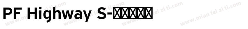 PF Highway S字体转换